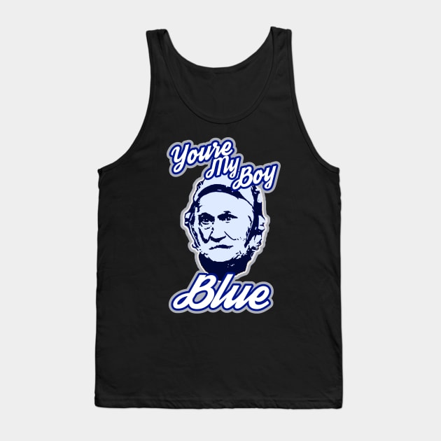 youre my boy blue Tank Top by NineBlack